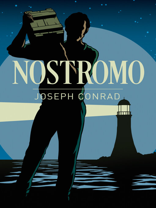 Title details for Nostromo by Joseph Conrad - Available